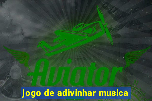 jogo de adivinhar musica